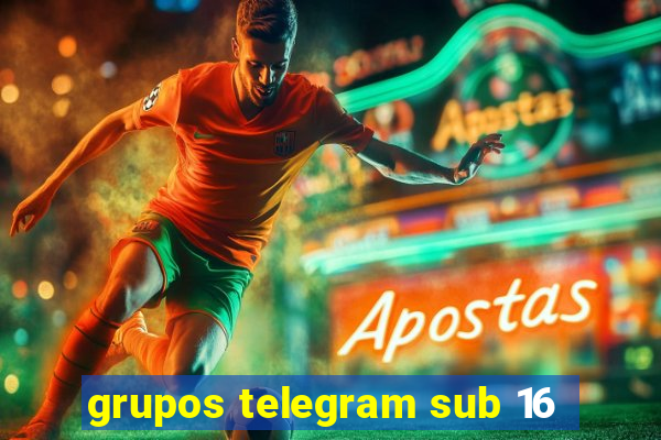 grupos telegram sub 16