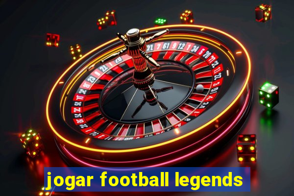 jogar football legends