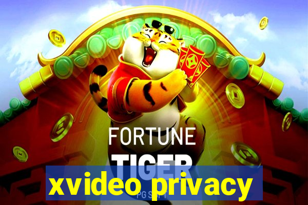 xvideo privacy