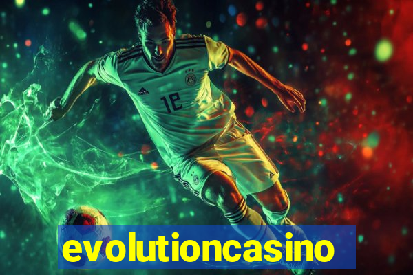 evolutioncasino