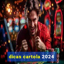 dicas cartola 2024