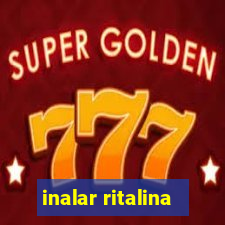 inalar ritalina