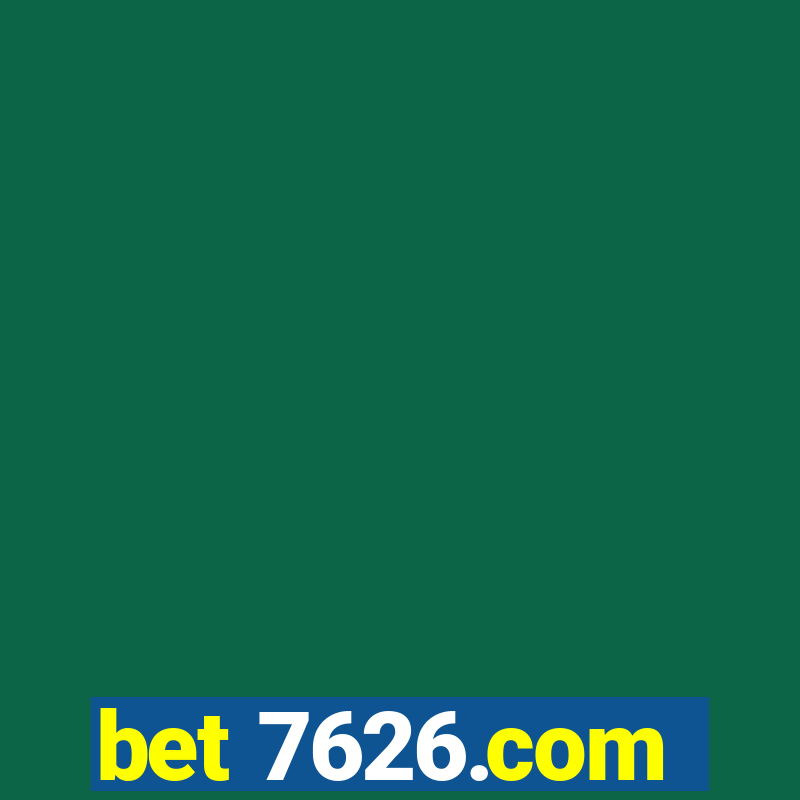 bet 7626.com