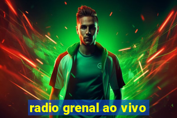 radio grenal ao vivo