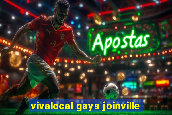 vivalocal gays joinville