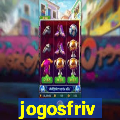 jogosfriv