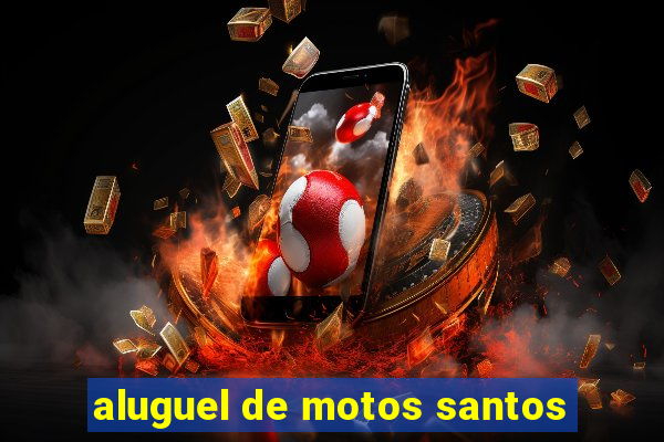 aluguel de motos santos