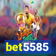 bet5585