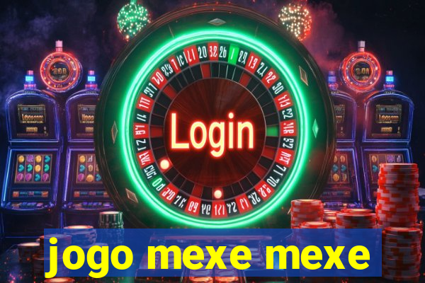 jogo mexe mexe