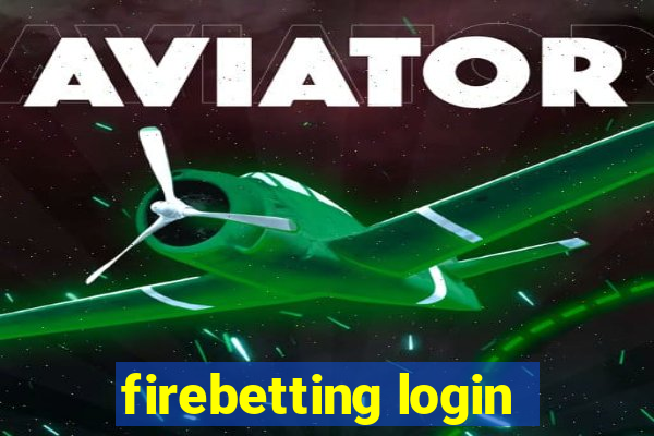 firebetting login