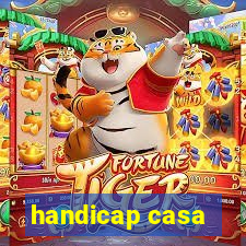 handicap casa