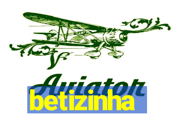 betizinha