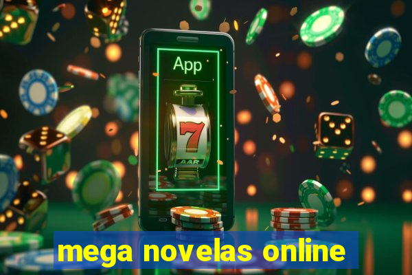 mega novelas online