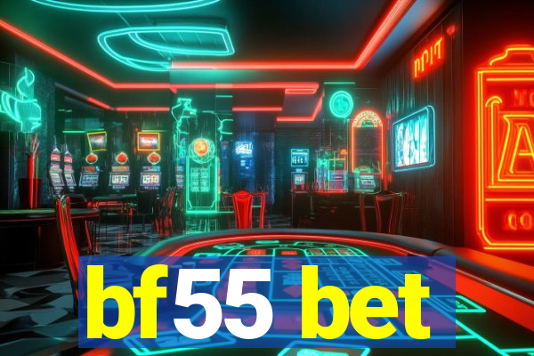 bf55 bet