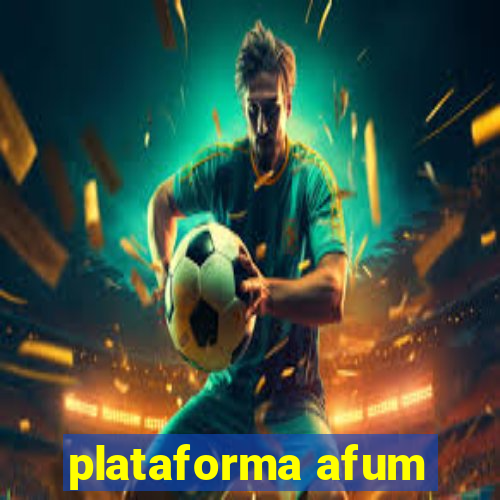 plataforma afum