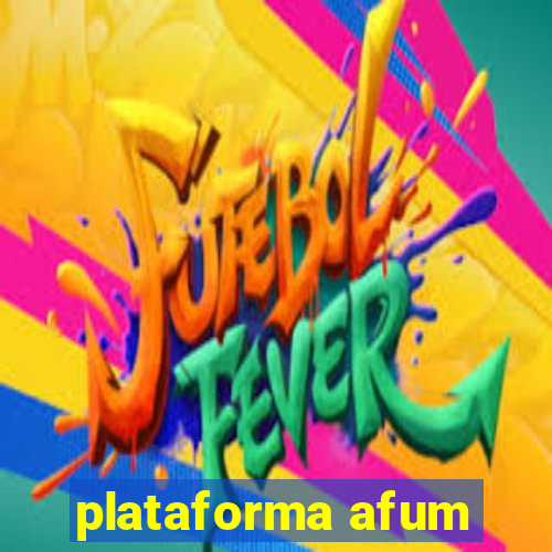 plataforma afum