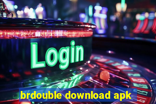 brdouble download apk