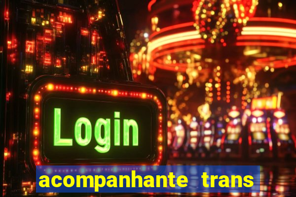 acompanhante trans em santos