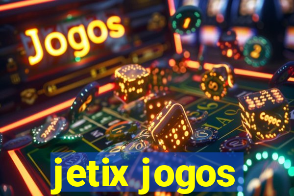 jetix jogos