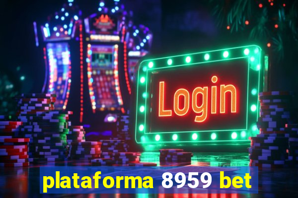 plataforma 8959 bet