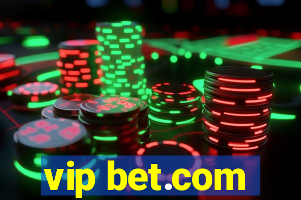 vip bet.com