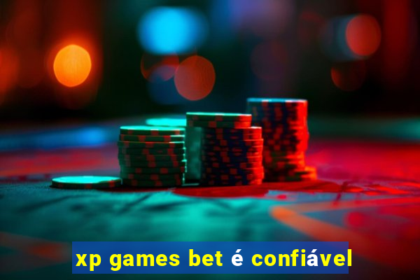 xp games bet é confiável