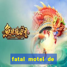 fatal motel de nova mutum