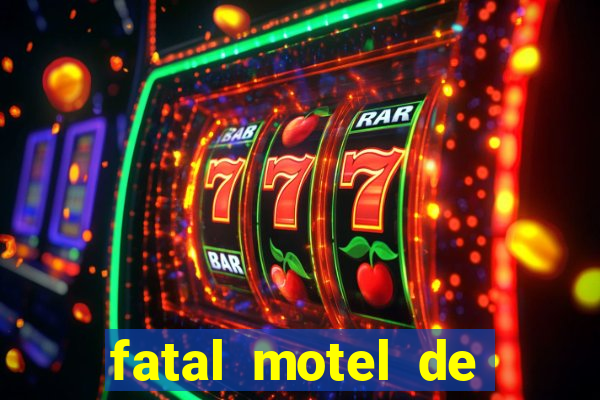 fatal motel de nova mutum