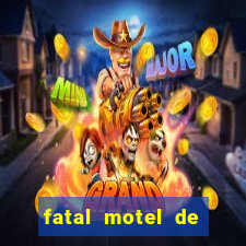 fatal motel de nova mutum