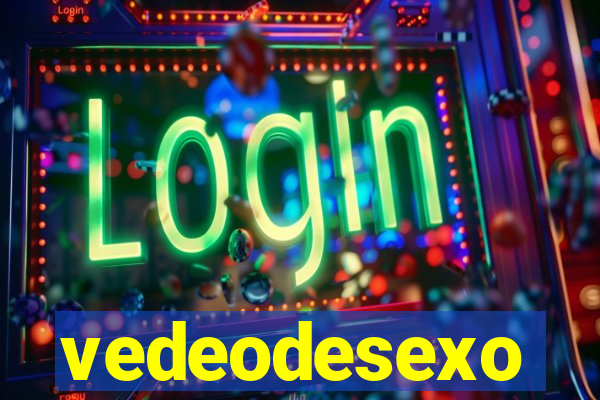 vedeodesexo