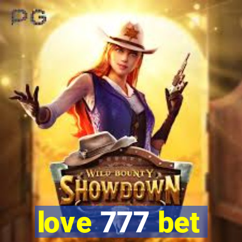 love 777 bet