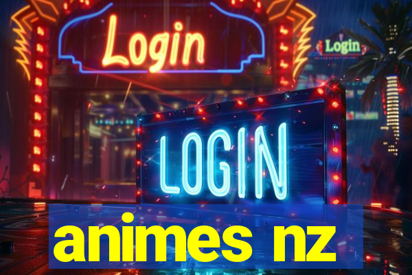 animes nz