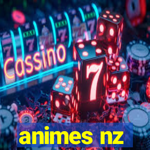 animes nz