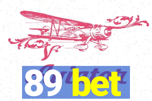 89 bet