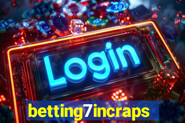 betting7incraps