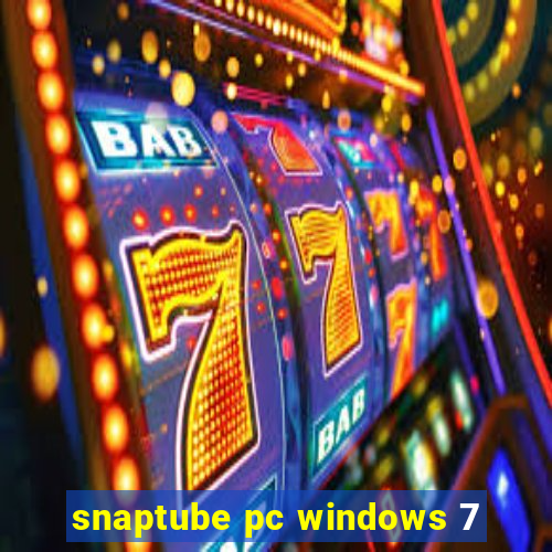 snaptube pc windows 7