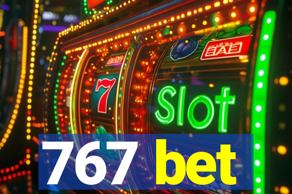 767 bet