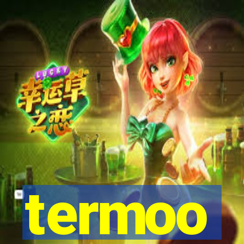 termoo