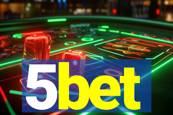 5bet