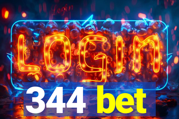 344 bet