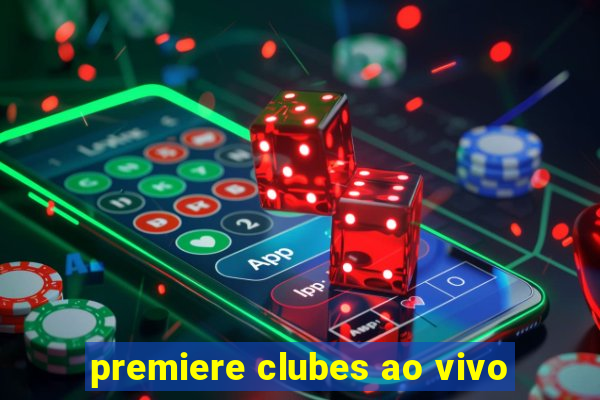 premiere clubes ao vivo