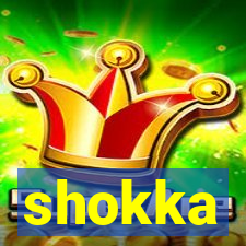 shokka