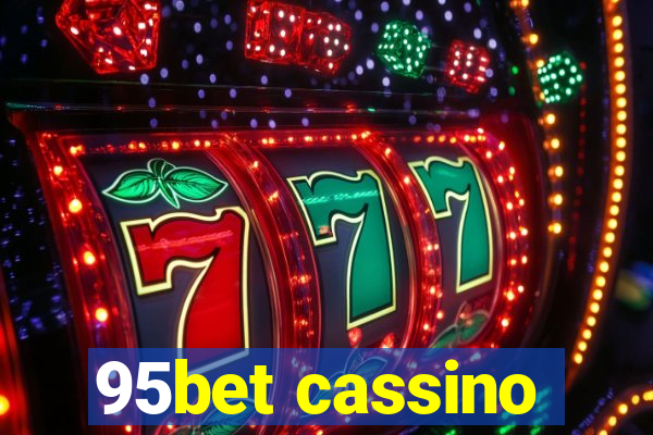 95bet cassino