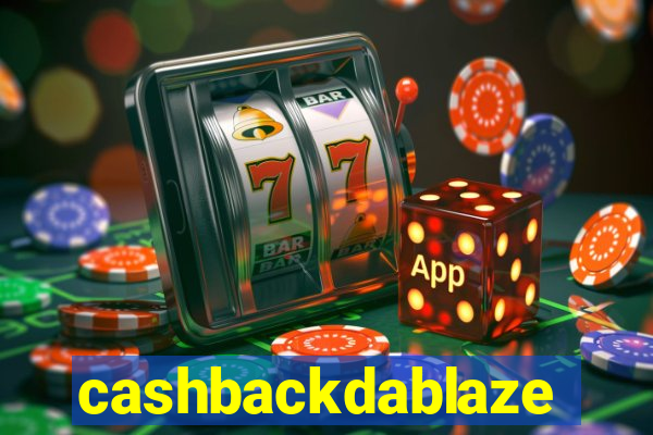 cashbackdablaze