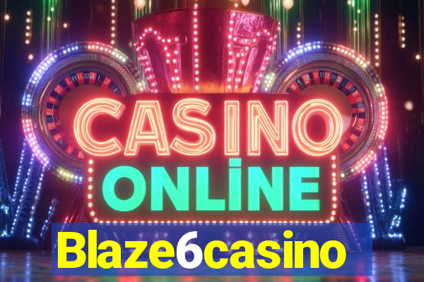 Blaze6casino