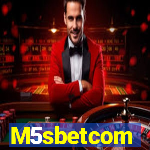 M5sbetcom