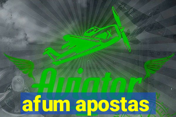 afum apostas