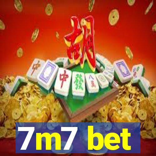 7m7 bet