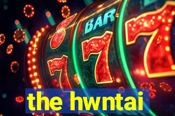 the hwntai