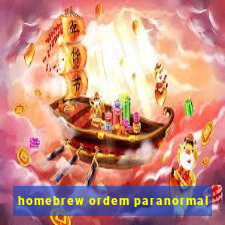 homebrew ordem paranormal